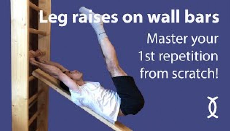 How to Do Your First Straight Leg Raise on Wall Bars