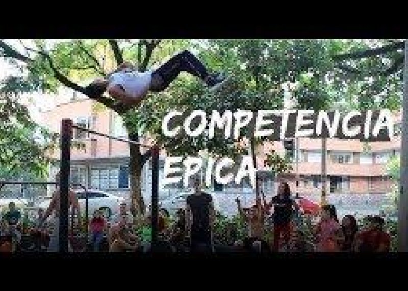 LA COMPETENCIA MAS EPICA - STREET WORKOUT