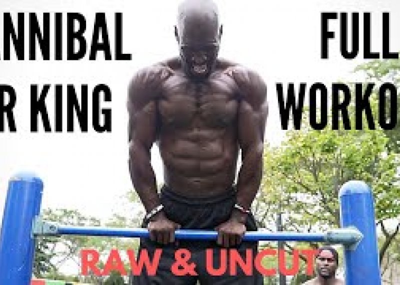 Hannibal For King Full Workout  RAW & UNCUT